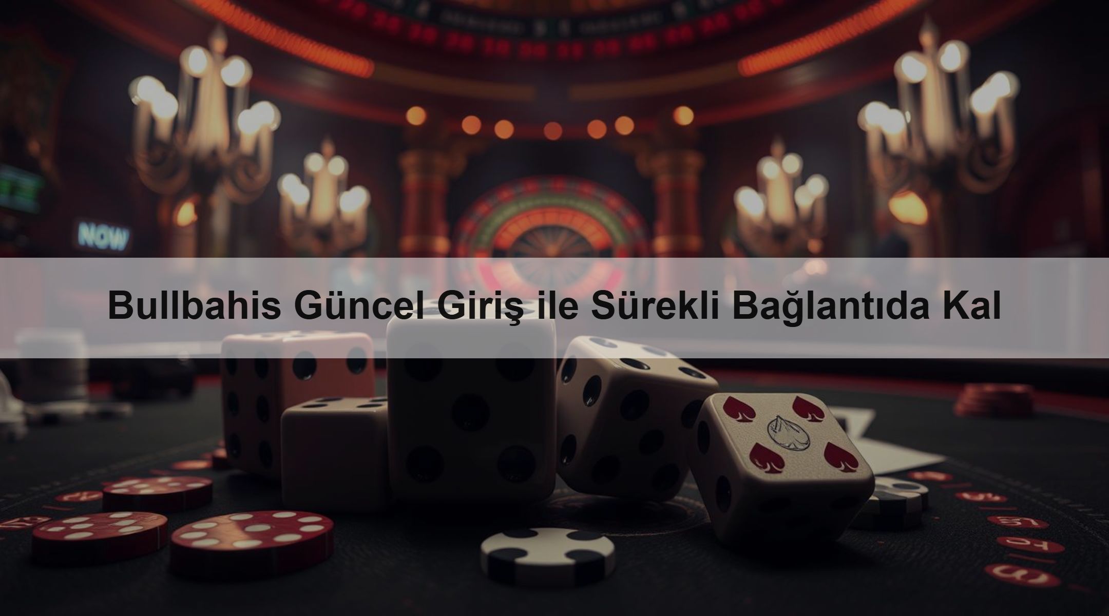 Bullbahis Güncel Giriş ile Sürekli Bağlantıda Kal